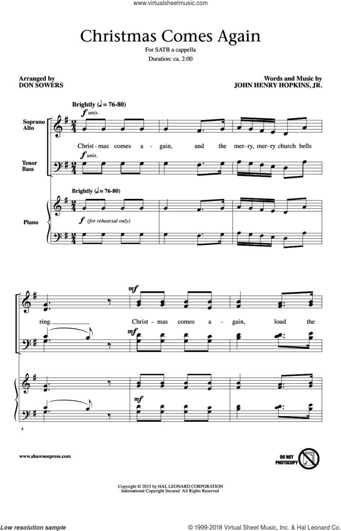 Christmas Comes Again sheet music for choir (SATB: soprano, alto, tenor, bass) by John H. Hopkins, Jr. and Don Sowers, intermediate skill level