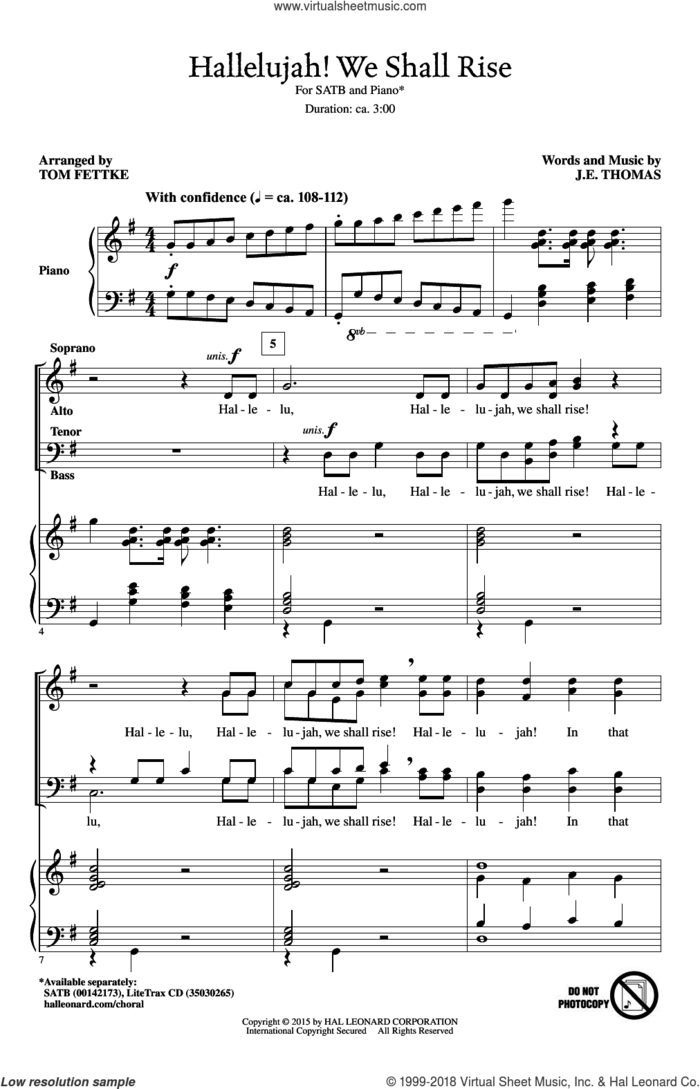 Hallelujah! We Shall Rise sheet music for choir (SATB: soprano, alto, tenor, bass) by Tom Fettke and J.E. Thomas, intermediate skill level