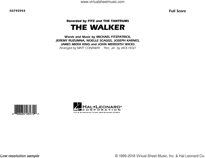 The Walker (COMPLETE) sheet music for marching band by Matt Conaway, Fitz And The Tantrums, James Midhi King, Jeremy Ruzumna, John Meredith Wicks, Joseph Karnes, Michael Fitzpatrick and Noelle Scaggs, intermediate skill level