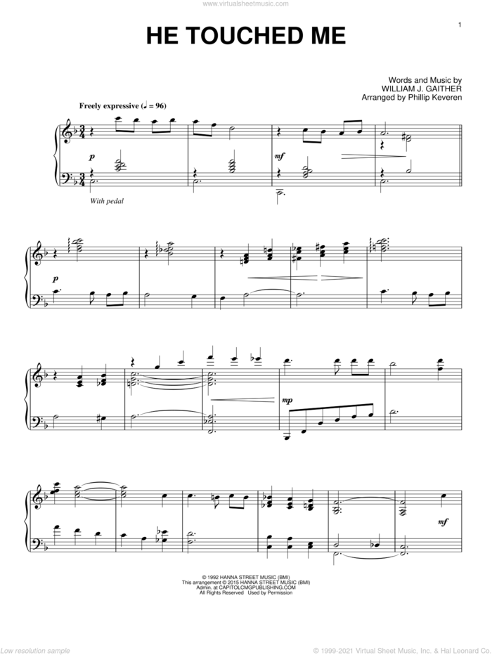 He Touched Me (arr. Phillip Keveren) sheet music for piano solo by William J. Gaither and Phillip Keveren, intermediate skill level