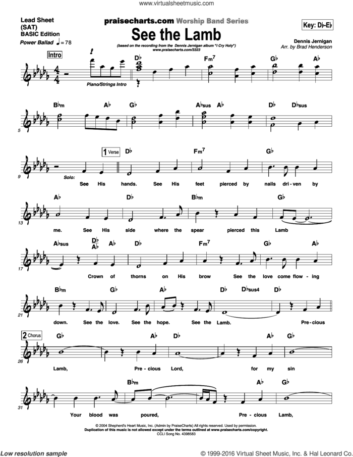 See The Lamb sheet music for voice and other instruments (fake book) by Brad Henderson and Dennis Jernigan, intermediate skill level