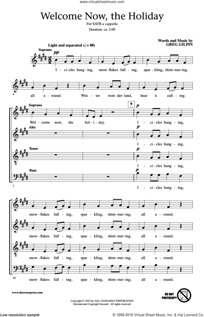 Welcome Now, The Holiday sheet music for choir (SATB: soprano, alto, tenor, bass) by Greg Gilpin, intermediate skill level