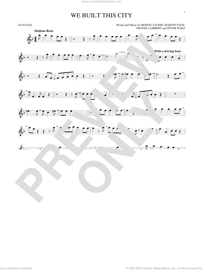 We Built This City sheet music for alto saxophone solo by Starship, Bernie Taupin, Dennis Lambert, Martin George Page and Peter Wolf, intermediate skill level