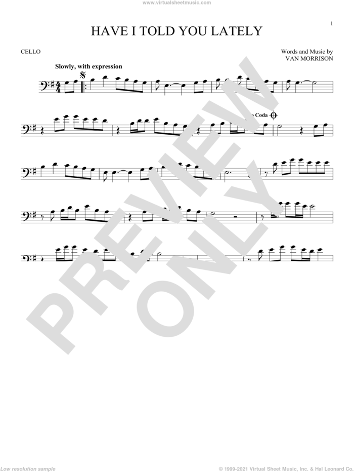 Have I Told You Lately sheet music for cello solo by Van Morrison, intermediate skill level