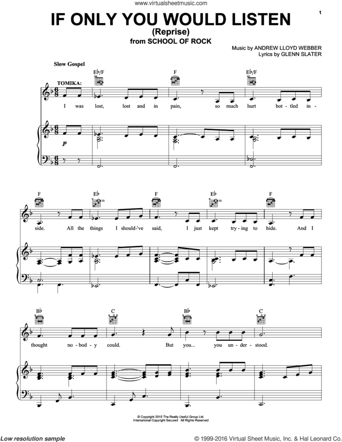 If Only You Would Listen (Reprise) (from School of Rock: The Musical) sheet music for voice, piano or guitar by Andrew Lloyd Webber and Glenn Slater, intermediate skill level