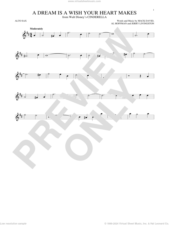 A Dream Is A Wish Your Heart Makes (from Cinderella) sheet music for alto saxophone solo by Ilene Woods, Linda Ronstadt, Al Hoffman, Jerry Livingston, Mack David and Mack David, Al Hoffman and Jerry Livingston, wedding score, intermediate skill level