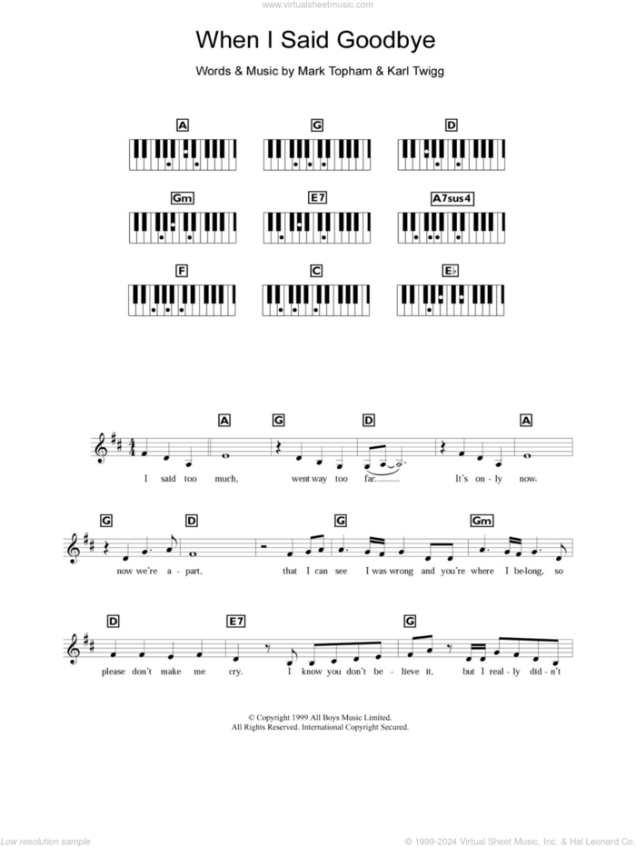 When I Said Goodbye sheet music for piano solo (chords, lyrics, melody) by Steps, Karl Twigg and Mark Topham, intermediate piano (chords, lyrics, melody)