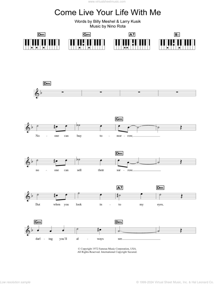 Come Live Your Life With Me sheet music for piano solo (chords, lyrics, melody) by Peter Cincotti, Billy Meshel, Larry Kusik and Nino Rota, intermediate piano (chords, lyrics, melody)