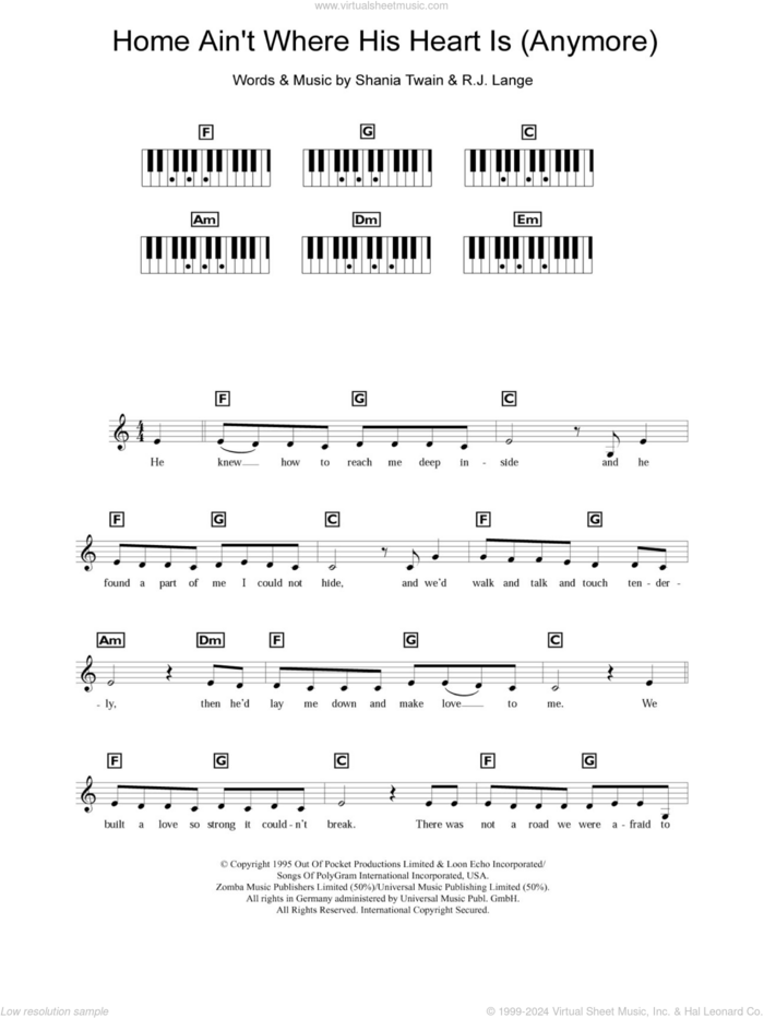 Home Ain't Where His Heart Is (Anymore) sheet music for piano solo (chords, lyrics, melody) by Shania Twain and Robert John Lange, intermediate piano (chords, lyrics, melody)