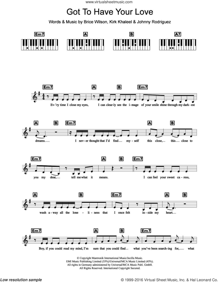 Got To Have Your Love sheet music for piano solo (chords, lyrics, melody) by Liberty X, Brice Wilson, Johnny Rodriguez and Kirk Khaleel, intermediate piano (chords, lyrics, melody)