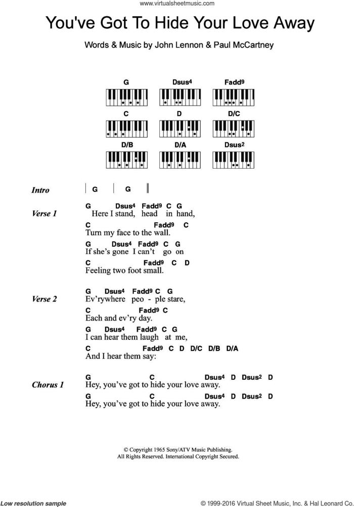 You've Got To Hide Your Love Away sheet music for piano solo (chords, lyrics, melody) by The Beatles, John Lennon and Paul McCartney, intermediate piano (chords, lyrics, melody)