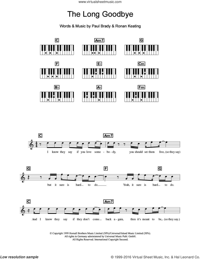The Long Goodbye sheet music for piano solo (chords, lyrics, melody) by Ronan Keating and Paul Brady, intermediate piano (chords, lyrics, melody)
