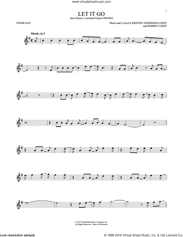 Let It Go (from Frozen) sheet music for tenor saxophone solo by Idina Menzel, Kristen Anderson-Lopez and Robert Lopez, intermediate skill level