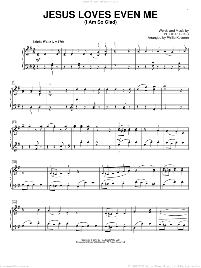 Jesus Loves Even Me (I Am So Glad) (arr. Phillip Keveren) sheet music for piano solo by Philip P. Bliss and Phillip Keveren, intermediate skill level