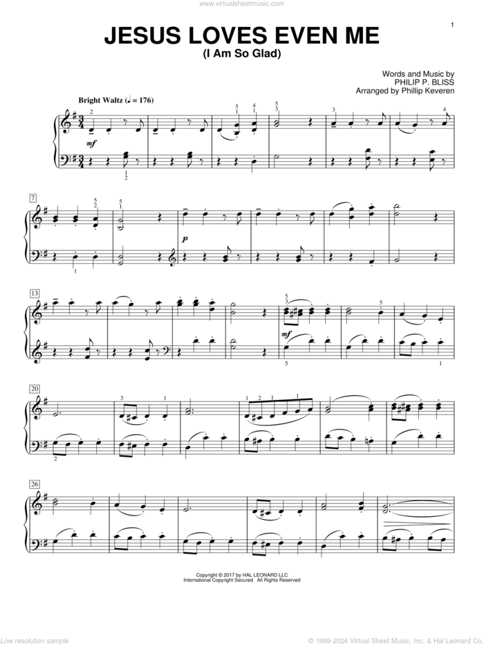 Jesus Loves Even Me (I Am So Glad) (arr. Phillip Keveren) sheet music for piano solo by Philip P. Bliss and Phillip Keveren, intermediate skill level