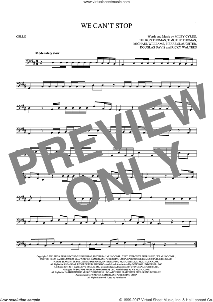 We Can't Stop sheet music for cello solo by Miley Cyrus, Douglas Davis, Michael Williams, Pierre Slaughter, Ricky Walters, Theron Thomas and Timmy Thomas, intermediate skill level