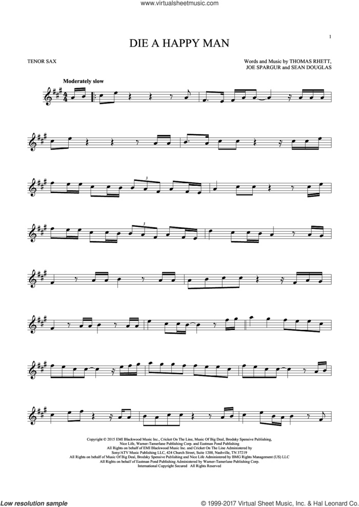 Die A Happy Man sheet music for tenor saxophone solo by Thomas Rhett, Joe Spargur and Sean Douglas, intermediate skill level
