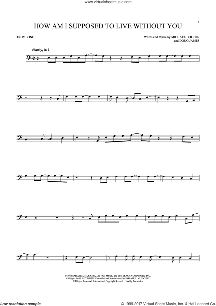 How Am I Supposed To Live Without You sheet music for trombone solo by Michael Bolton and Doug James, intermediate skill level