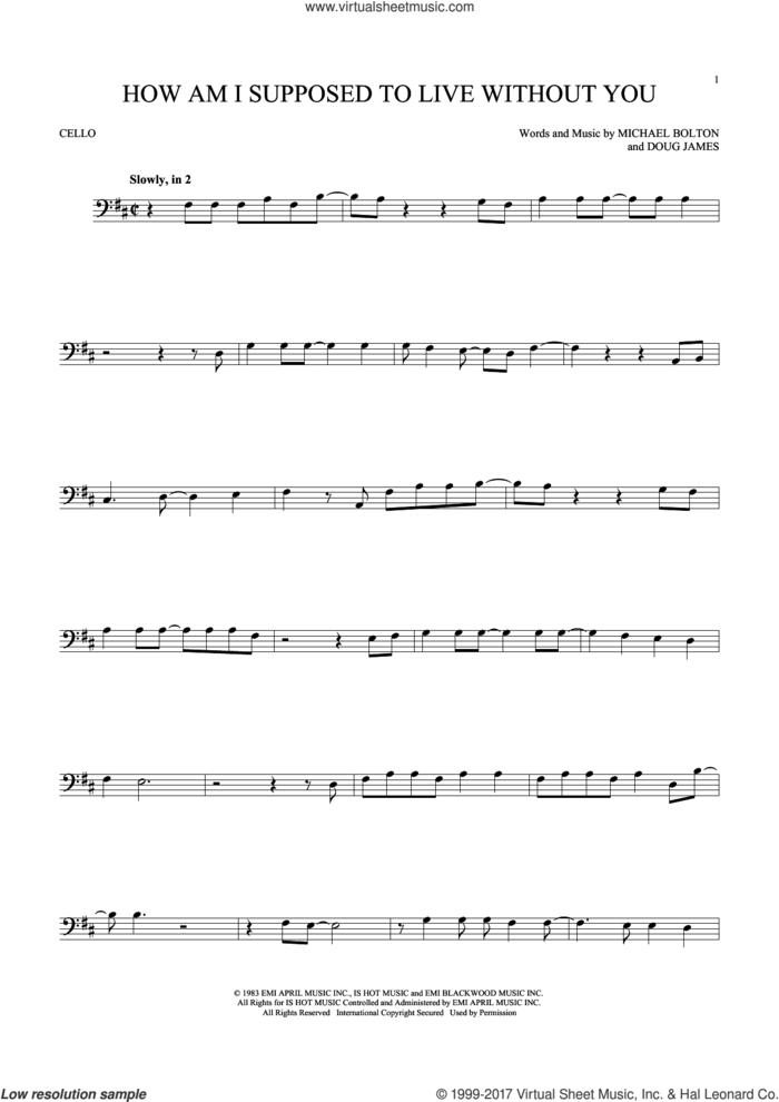 How Am I Supposed To Live Without You sheet music for cello solo by Michael Bolton and Doug James, intermediate skill level