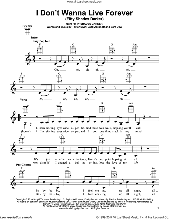I Don't Wanna Live Forever (Fifty Shades Darker) sheet music for ukulele by Zayn and Taylor Swift, Jack Antonoff, Sam Dew and Taylor Swift, intermediate skill level