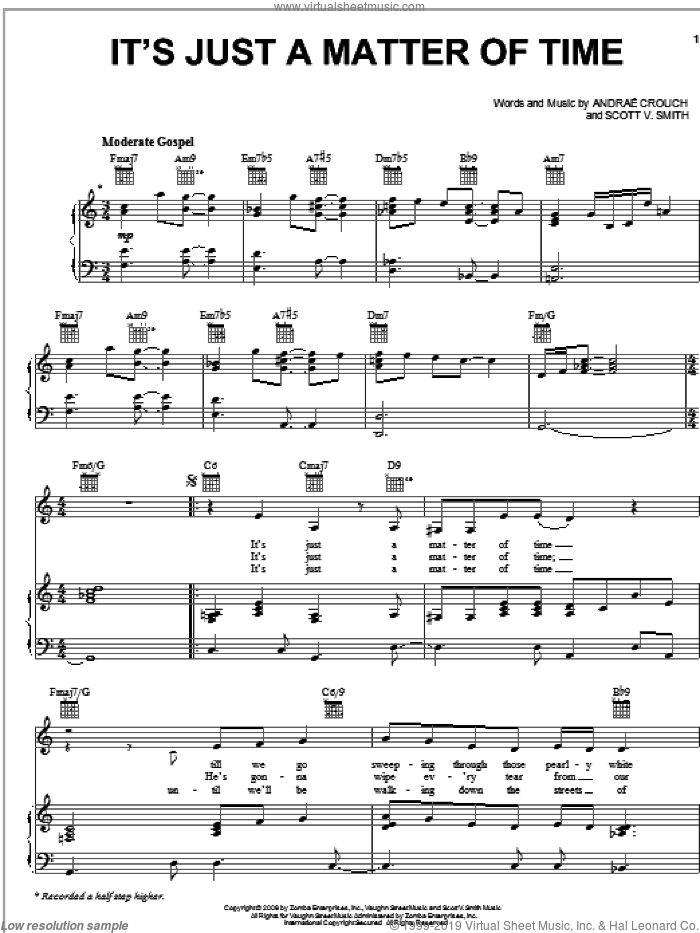 It's Just A Matter Of Time sheet music for voice, piano or guitar by Andrae Crouch and Scott V. Smith, intermediate skill level