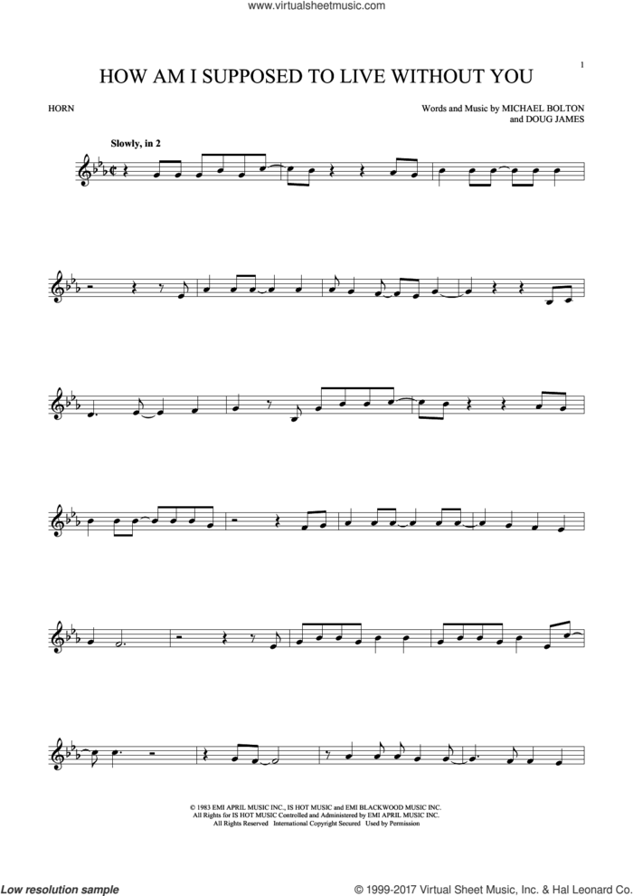 How Am I Supposed To Live Without You sheet music for horn solo by Michael Bolton and Doug James, intermediate skill level