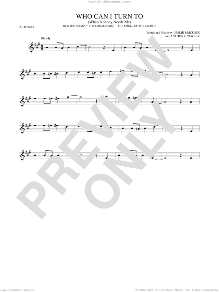 Who Can I Turn To (When Nobody Needs Me) sheet music for alto saxophone solo by Anthony Newley and Leslie Bricusse, intermediate skill level