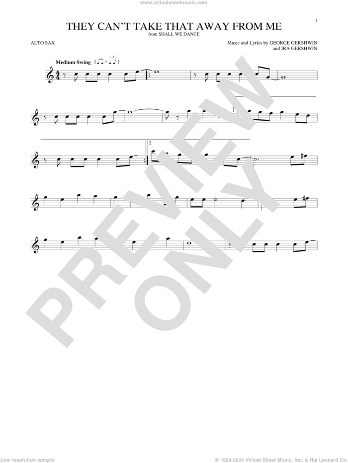 They Can't Take That Away From Me sheet music for alto saxophone solo by Frank Sinatra, George Gershwin and Ira Gershwin, intermediate skill level