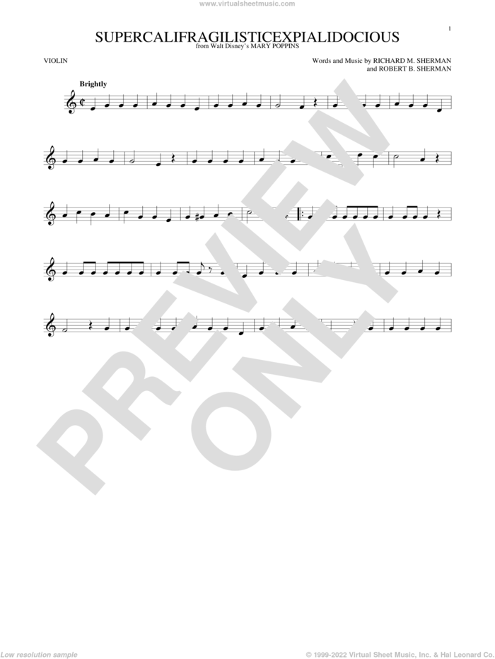 Supercalifragilisticexpialidocious (from Mary Poppins) sheet music for violin solo by Sherman Brothers, Richard M. Sherman and Robert B. Sherman, intermediate skill level