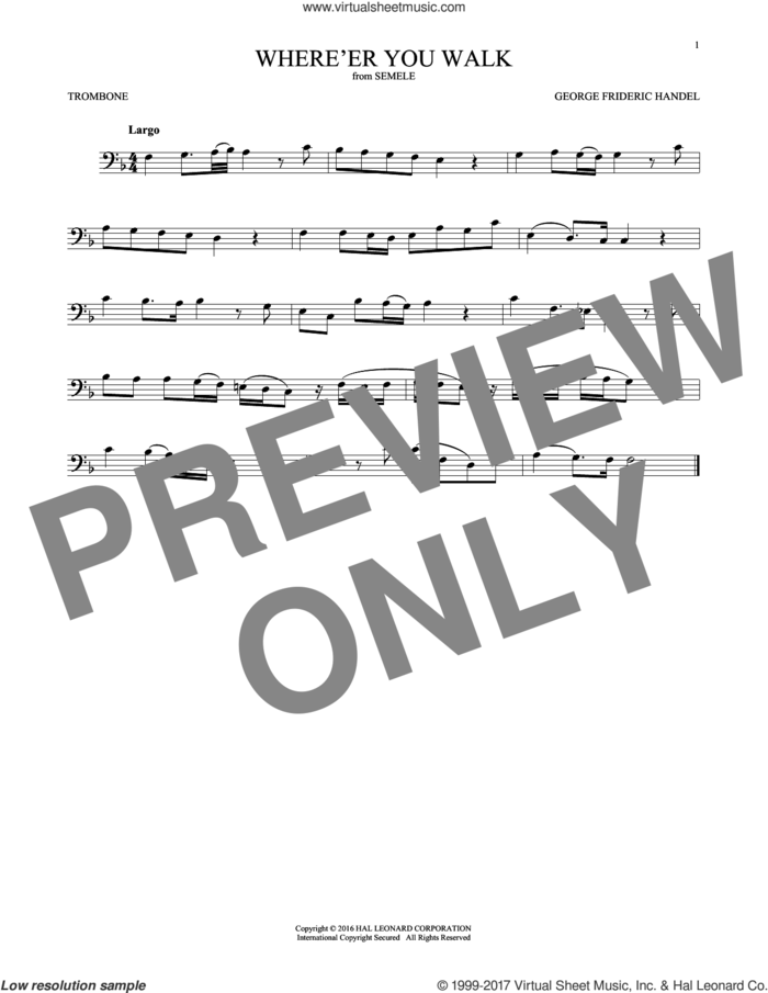 Where E'er You Walk sheet music for trombone solo by George Frideric Handel, classical score, intermediate skill level