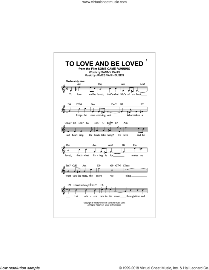 To Love And Be Loved sheet music for voice and other instruments (fake book) by Sammy Cahn and Jimmy van Heusen, intermediate skill level