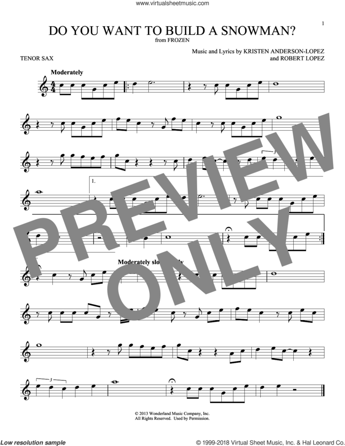 Do You Want To Build A Snowman? (from Frozen) sheet music for tenor saxophone solo by Kristen Bell, Agatha Lee Monn & Katie Lopez, Kristen Anderson-Lopez and Robert Lopez, intermediate skill level