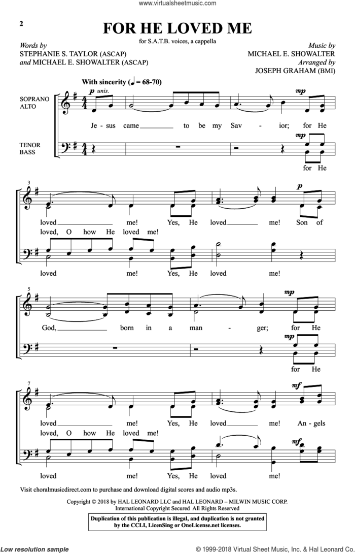 For He Loved Me sheet music for choir (SATB: soprano, alto, tenor, bass) by Michael E. Showalter, Joseph Graham and Stephanie Taylor, intermediate skill level