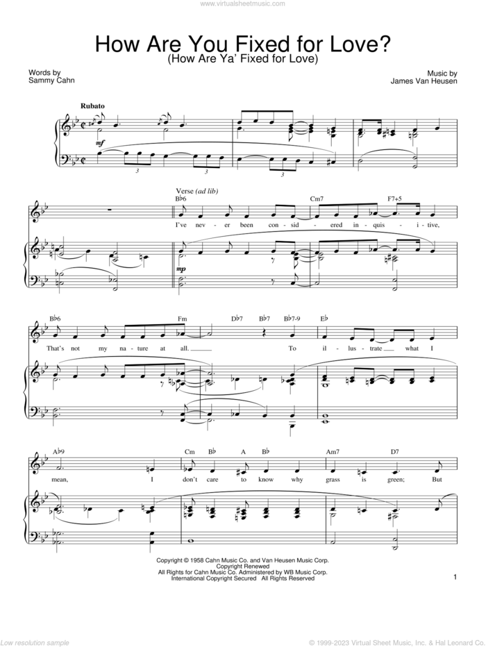 How Are You Fixed For Love? (How Are Ya' Fixed For Love) sheet music for voice, piano or guitar by Sammy Cahn and Jimmy van Heusen, intermediate skill level