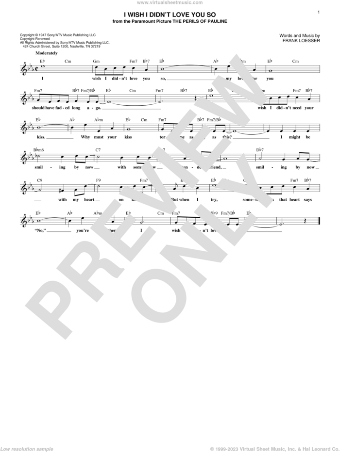 I Wish I Didn't Love You So sheet music for voice and other instruments (fake book) by Frank Loesser, intermediate skill level