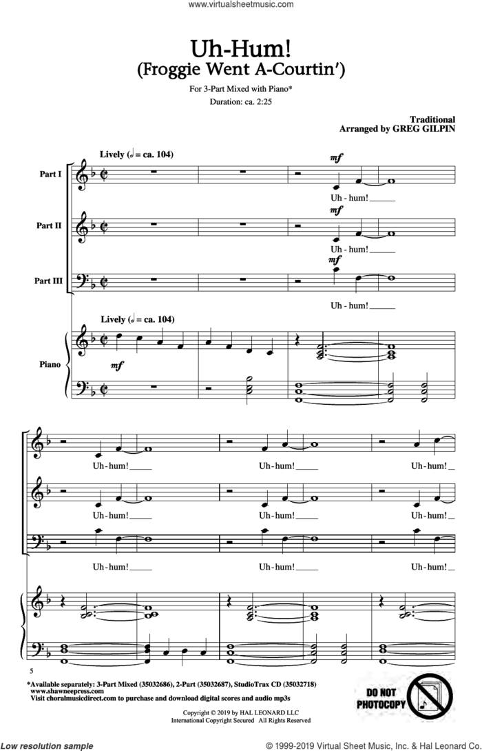 Uh-Hum! (Froggie Went A-Courtin') sheet music for choir (3-Part Mixed) by Greg Gilpin and Miscellaneous, intermediate skill level