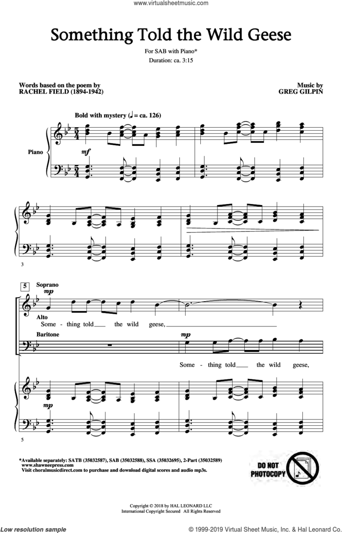 Something Told The Wild Geese sheet music for choir (SAB: soprano, alto, bass) by Greg Gilpin and Rachel Field, intermediate skill level