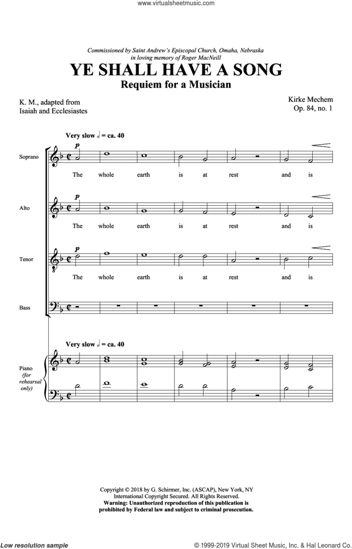 Ye Shall Have A Song sheet music for choir (SATB: soprano, alto, tenor, bass) by Kirke Mechem and Adapted from the Bible, intermediate skill level