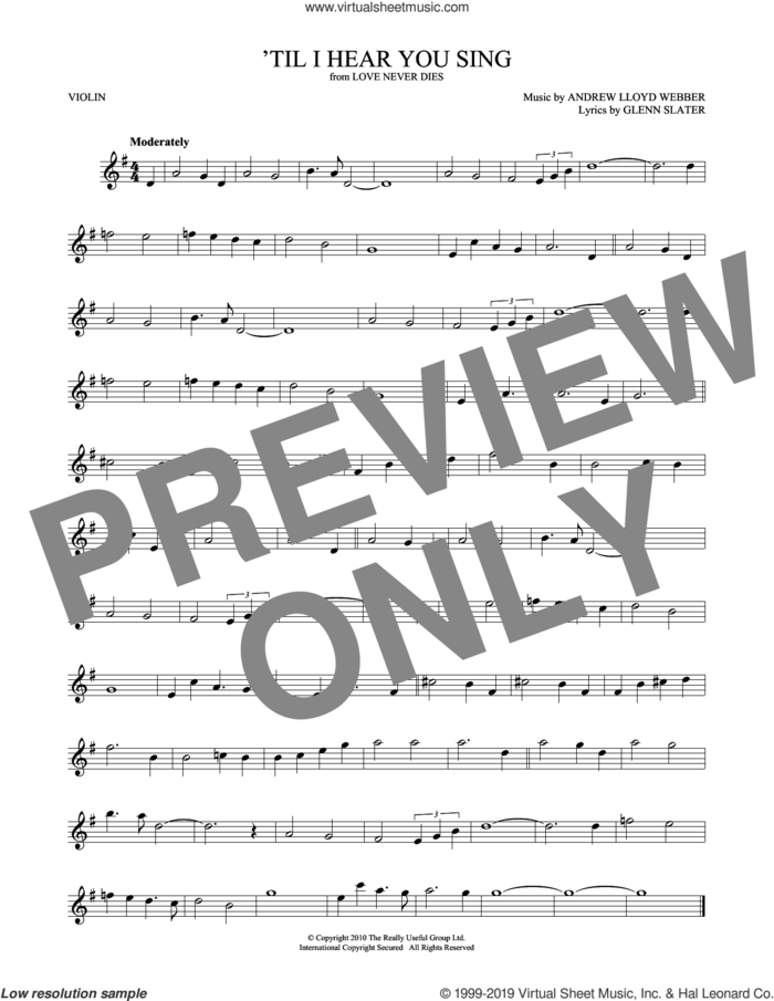 'Til I Hear You Sing (from Love Never Dies) sheet music for violin solo by Andrew Lloyd Webber and Glenn Slater, intermediate skill level