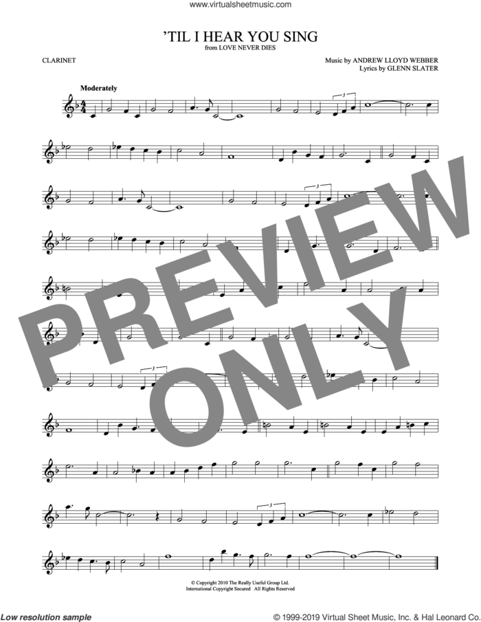'Til I Hear You Sing (from Love Never Dies) sheet music for clarinet solo by Andrew Lloyd Webber and Glenn Slater, intermediate skill level