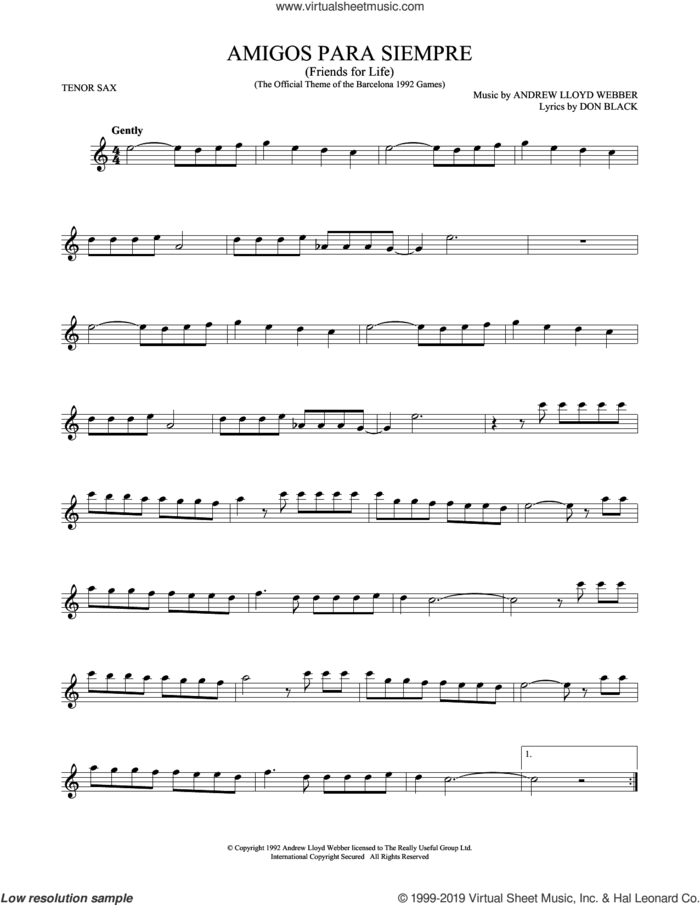 Amigos Para Siempre (Friends For Life) sheet music for tenor saxophone solo by Andrew Lloyd Webber and Don Black, intermediate skill level
