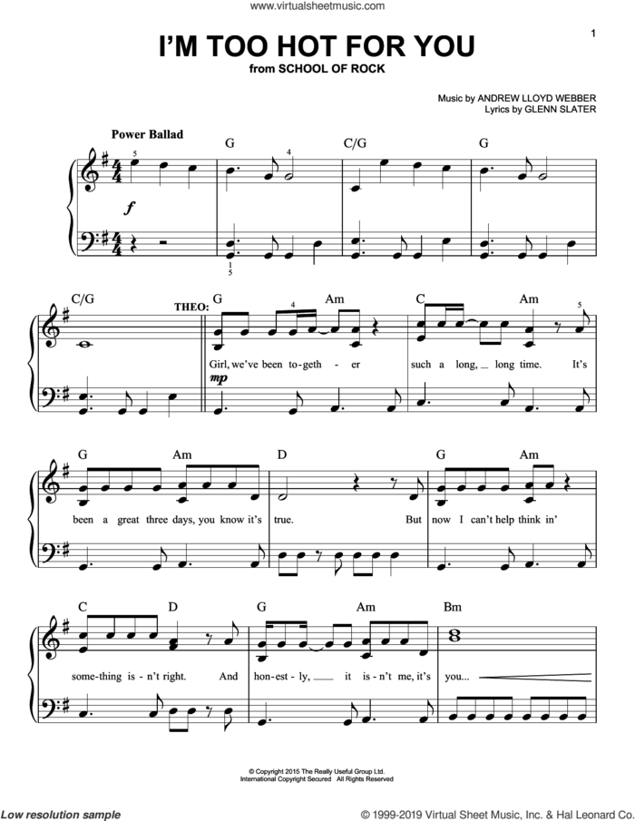 I'm Too Hot For You (from School of Rock: The Musical) sheet music for piano solo by Andrew Lloyd Webber and Glenn Slater, easy skill level