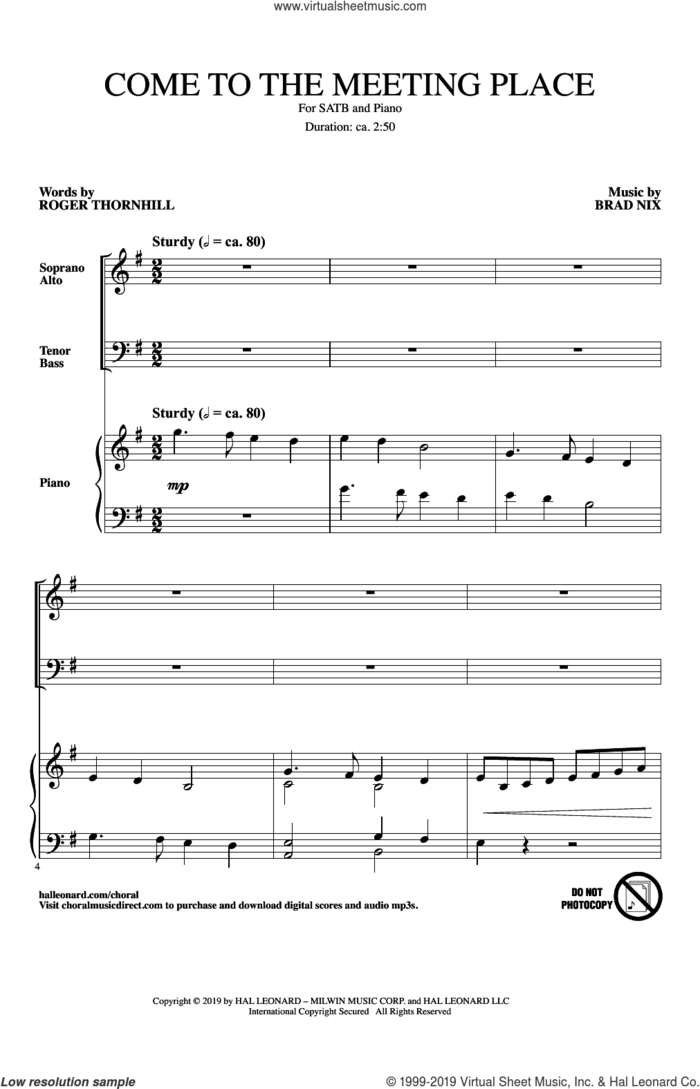 Come To The Meeting Place sheet music for choir (SATB: soprano, alto, tenor, bass) by Brad Nix, Roger Thornhill and Roger Thornhill and Brad Nix, intermediate skill level