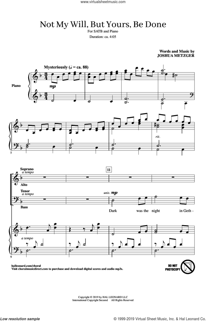 Not My Will, But Yours, Be Done sheet music for choir (SATB: soprano, alto, tenor, bass) by Joshua Metzger, intermediate skill level