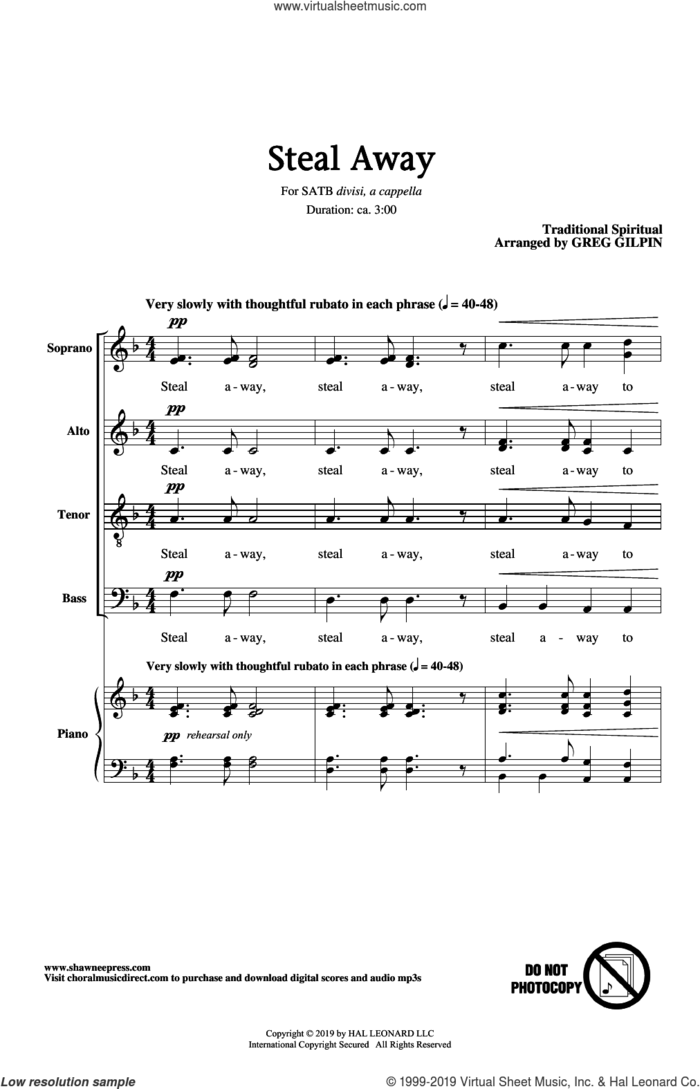 Steal Away (arr. Greg Gilpin) sheet music for choir (SATB: soprano, alto, tenor, bass)  and Greg Gilpin, intermediate skill level
