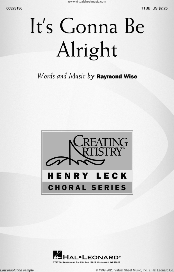 It's Gonna Be Alright sheet music for choir (TTBB: tenor, bass) by Raymond Wise, intermediate skill level