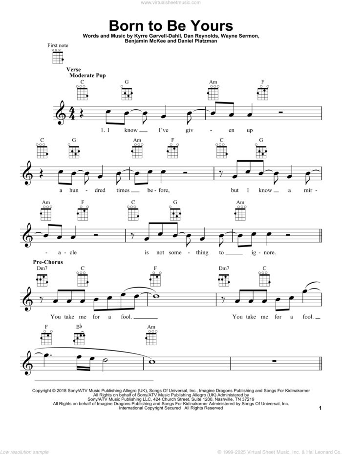 Born To Be Yours sheet music for ukulele by Kygo & Imagine Dragons, Imagine Dragons, Ben McKee, Dan Reynolds, Daniel Platzman, Kyrre Gorvell-Dahll and Wayne Sermon, intermediate skill level