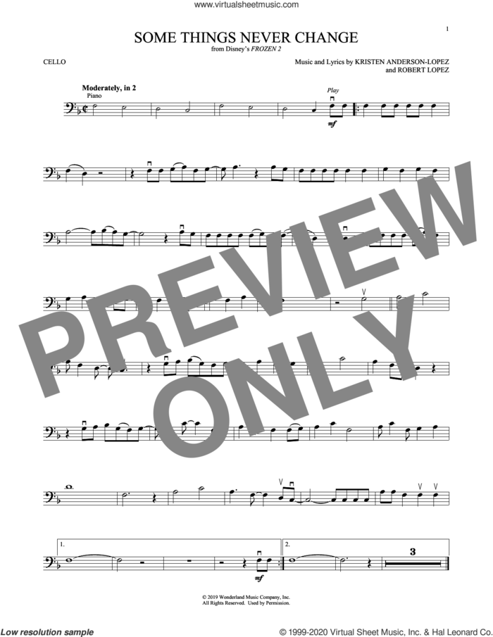 Some Things Never Change (from Disney's Frozen 2) sheet music for cello solo by Kristen Bell, Idina Menzel and Cast of Frozen 2, Kristen Anderson-Lopez and Robert Lopez, intermediate skill level