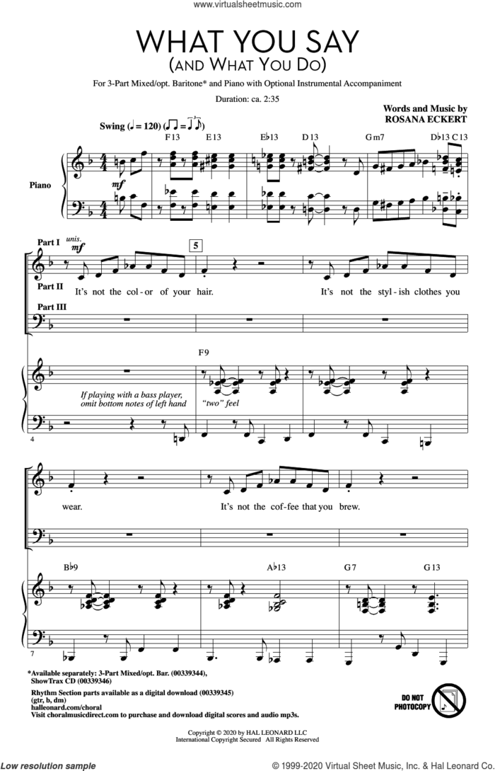 What You Say (And What You Do) sheet music for choir (3-Part Mixed) by Rosana Eckert, intermediate skill level