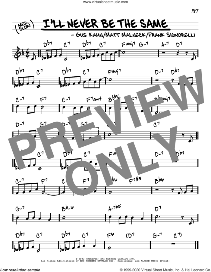I'll Never Be The Same sheet music for voice and other instruments (real book) by Gus Kahn, Frank Signorelli and Matt Malneck, intermediate skill level